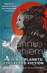 Invisible Planets : Collected Fiction (Paperback)