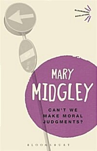 Cant We Make Moral Judgements? (Paperback)