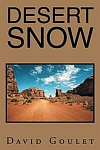 Desert Snow (Paperback)
