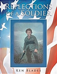 Reflections of a Soldier (Paperback)