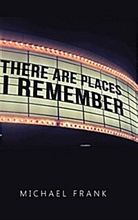 There Are Places I Remember (Hardcover)