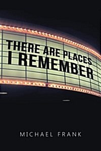 There Are Places I Remember (Paperback)