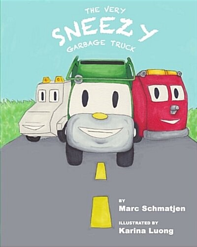 The Very Sneezy Garbage Truck (Paperback)