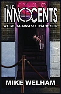 The Innocents: A Fight Against Sex Trafficking (Paperback)