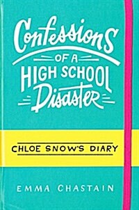 Confessions of a High School Disaster (Paperback)