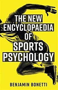 The New Encyclopaedia of Sports Psychology (Paperback)