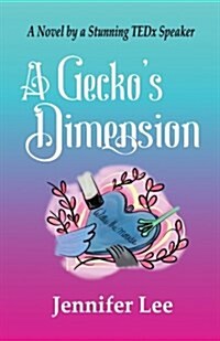 A Geckos Dimension (Paperback)