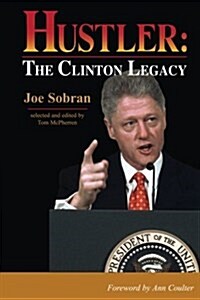 Hustler: The Clinton Legacy (Second Edition) (Paperback)