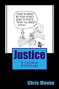 Justice: A Cartoon Anthology (Paperback)