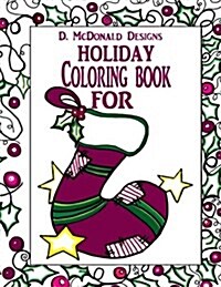 D.McDonald Designs Holiday Coloring Book for (Paperback)