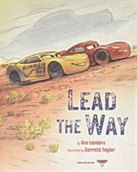 Cars 3: Lead the Way (Hardcover)