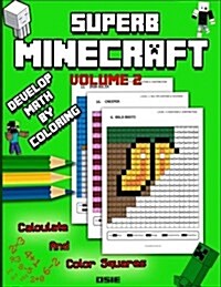 Superb Minecraft: Develop Math by Coloring (Paperback)