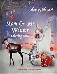 Color with Me! Mom & Me Coloring Book: Winter (Paperback)