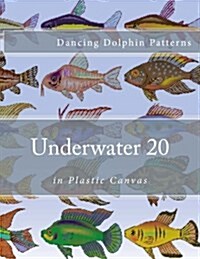 Underwater 20: In Plastic Canvas (Paperback)