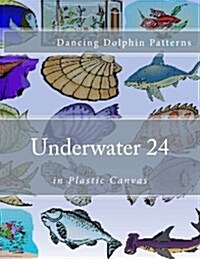 Underwater 24: In Plastic Canvas (Paperback)