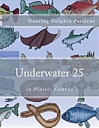 Underwater 25: In Plastic Canvas (Paperback)
