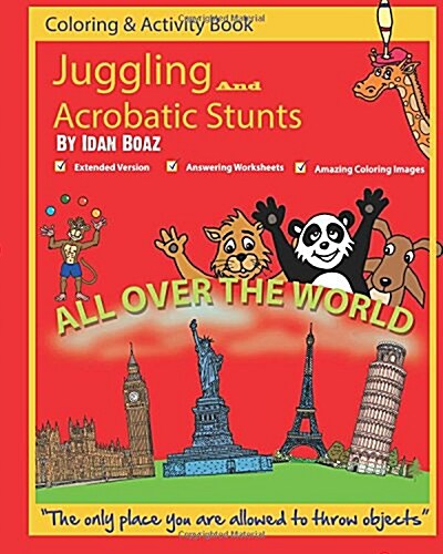 Juggling and Acrobatic Stunts: Coloring and Activity Book (Extended): The Author Has Various of Books Which Giving to Children the Values of Physical (Paperback)