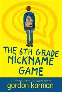 The 6th Grade Nickname Game (Paperback)