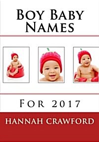 Boy Baby Names: For 2017 (Paperback)