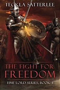 The Fight for Freedom (Paperback)