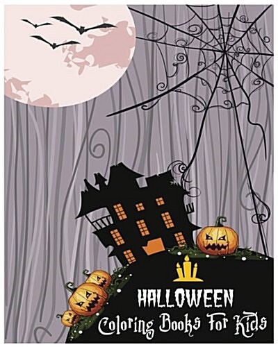 Halloween Coloring Books for Kids: 100 Pages (Printed on One Side-Safe for Markers) (Paperback)