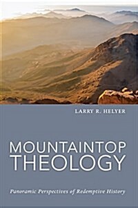 Mountaintop Theology (Paperback)