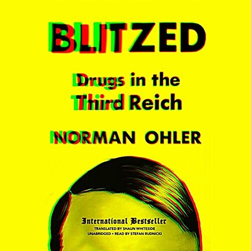 Blitzed: Drugs in the Third Reich (Audio CD)