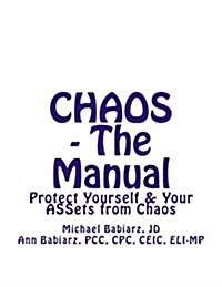 Chaos - The Manual: Protect Yourself from Chaos (Paperback)