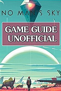 No Mans Land Game Guide Unofficial (Paperback)