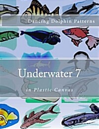 Underwater 7: In Plastic Canvas (Paperback)
