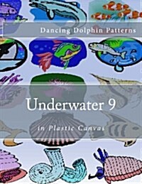 Underwater 9: In Plastic Canvas (Paperback)