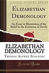 Elizabethan Demonology (Paperback)