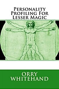 Personality Profiling for Lesser Magic (Paperback)