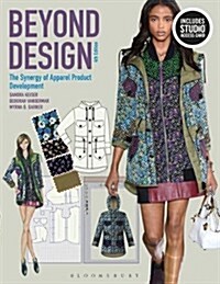 Beyond Design : The Synergy of Apparel Product Development - Bundle Book + Studio Access Card (Package, 4 ed)