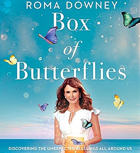 Box of Butterflies: Discovering the Unexpected Blessings All Around Us (Audio CD)