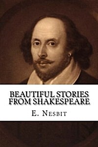 Beautiful Stories from Shakespeare (Paperback)