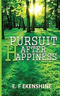 Pursuit After Happiness (Paperback)