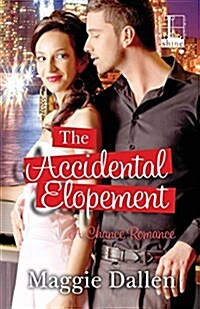 The Accidental Elopement (Paperback)