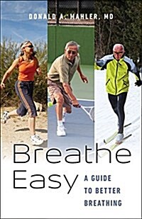 Breathe Easy: Relieving the Symptoms of Chronic Lung Disease (Paperback)