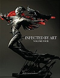 Infected by Art (Hardcover)