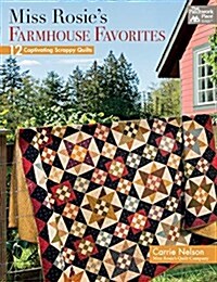 Miss Rosies Farmhouse Favorites (Paperback)