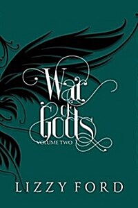 War of Gods (Volume Two) 2011-2016 (Paperback, Collectors Anni)