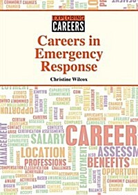 Careers in Emergency Response (Hardcover)