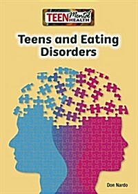 Teens and Eating Disorders (Hardcover)