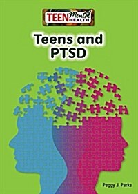 Teens and Ptsd (Hardcover)