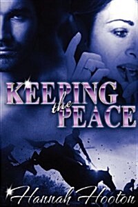 Keeping the Peace (Paperback)