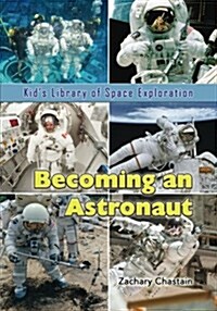 Becoming an Astronaut (Paperback)