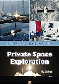 Private Space Exploration (Paperback)