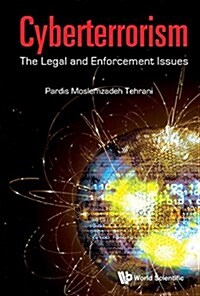 Cyberterrorism: The Legal and Enforcement Issues (Hardcover)