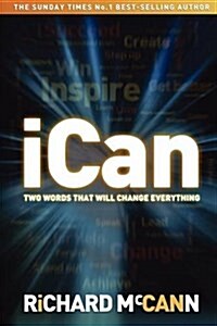 iCan - two words that will change everything (Paperback)